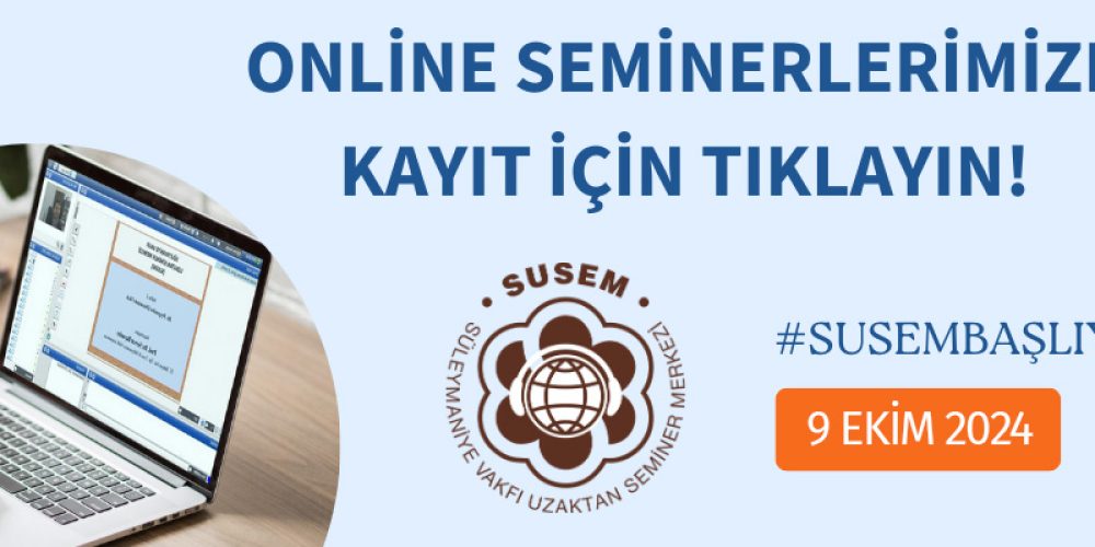 Uzaktan Eğitim Seminerleri Başlıyor(SUSEM)